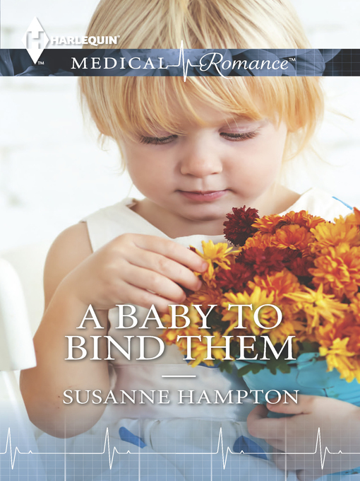 Title details for A Baby to Bind Them by Susanne Hampton - Wait list